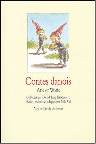 Contes danois : Atis et Watis