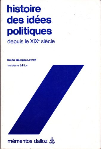 histoire des idées politiques : depuis le xixe siècle (mémentos dalloz)