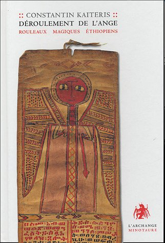 Déroulement de l'ange : rouleaux magiques éthiopiens