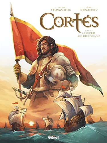 Cortes. Vol. 1. La guerre aux deux visages