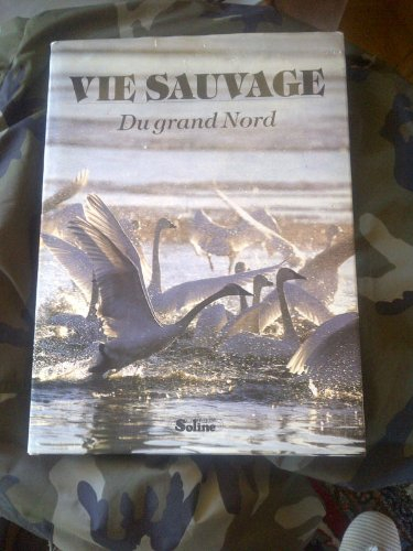 la vie sauvage du grand nord