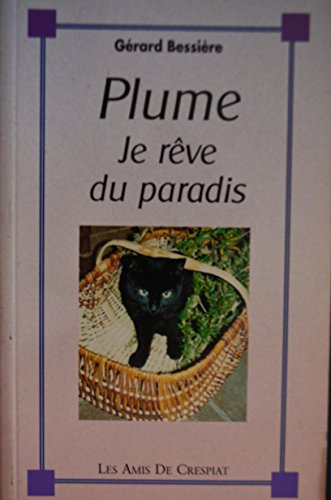 Plume : je rêve du paradis