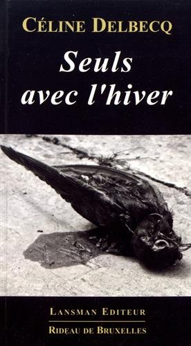 Seuls avec l'hiver
