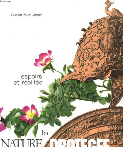 la nature protégée. espoirs et réalités.