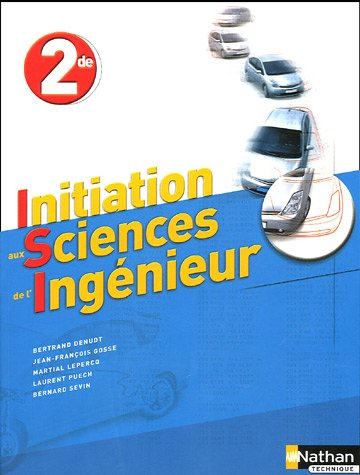 Initiation aux sciences de l'ingénieur : seconde, enseignement de détermination