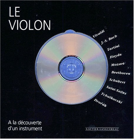 Le violon : à la découverte d'un instrument