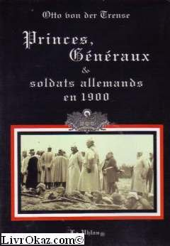 Princes, généraux et soldats allemands en 1900