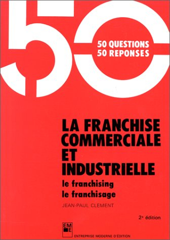 la franchise commerciale et industrielle