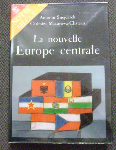La Nouvelle Europe centrale