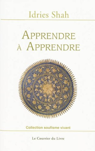 Apprendre à apprendre : psychologie et spiritualité sur la voie soufie