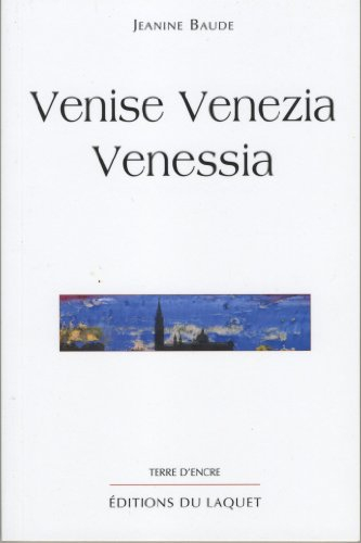 Venise Venezia Venessia