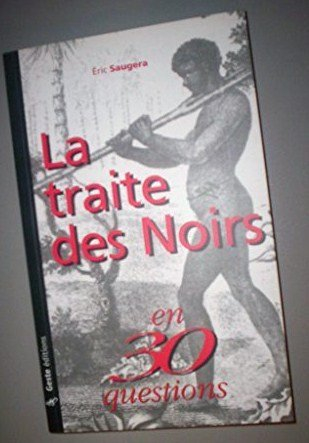 La traite des Noirs
