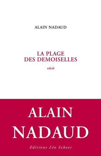La plage des demoiselles : récit