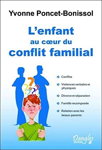 L'enfant au coeur du conflit familial