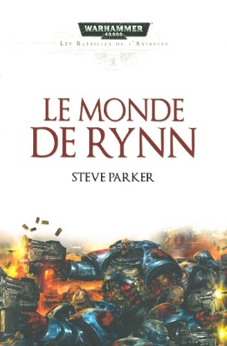 Les batailles de l'Astartes. Le monde de Rynn