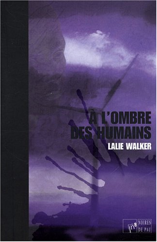 A l'ombre des humains