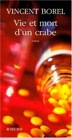 Vie et mort d'un crabe