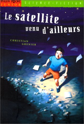 Le satellite venu d'ailleurs