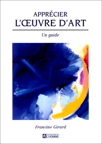 Apprécier l'oeuvre d'art : guide