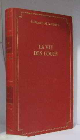 la vie des loups : du mythe à la réalité