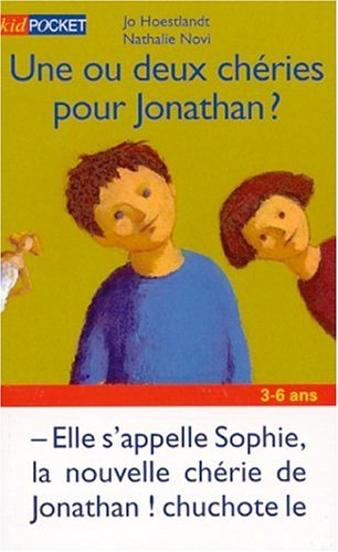 Les jouets s'amusent. Vol. 2. Une ou deux chéries pour Jonathan