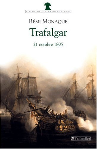 Trafalgar : 21 octobre 1805