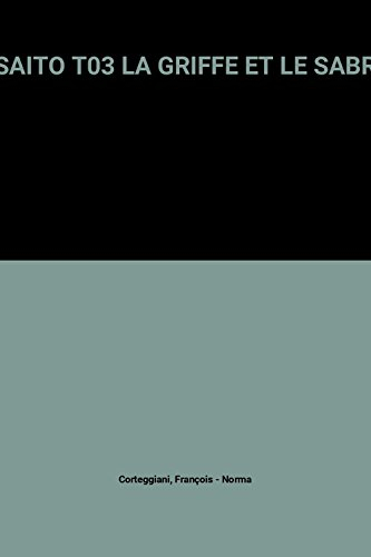 saito t03 la griffe et le sabr
