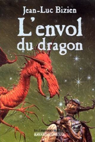 Les empereurs-mages. Vol. 3. L'envol du dragon