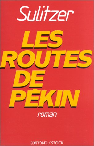 Les Routes de Pékin