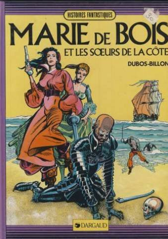 Marie de Bois et les soeurs de la côte