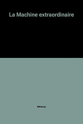 La machine extraordinaire