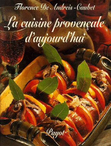 La cuisine provençale d'aujourd'hui
