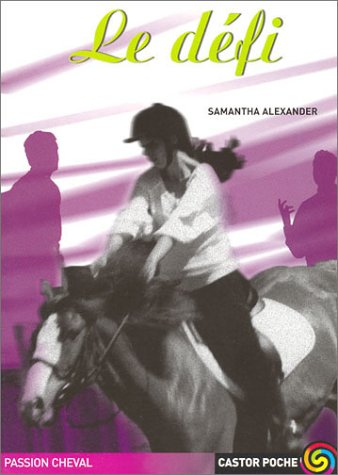 Cheval champion. Vol. 3. Le défi