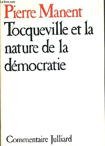 Tocqueville et la nature de la démocratie