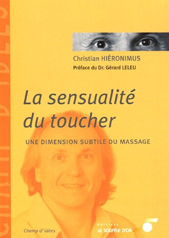La sensualité du toucher : une dimension subtile du massage