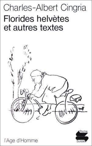 Florides helvètes et autres textes