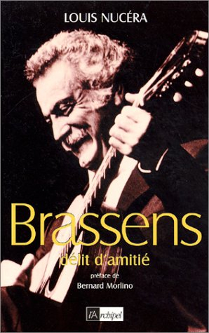 Brassens : délit d'amitié