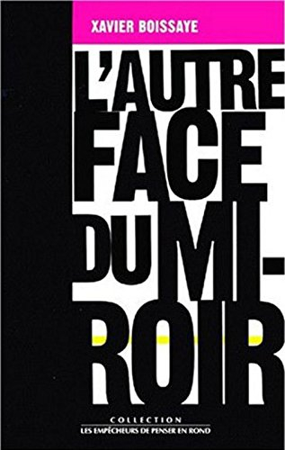 L'autre face du miroir