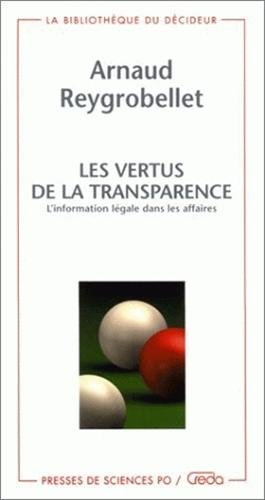 Les vertus de la transparence : l'information légale dans les affaires