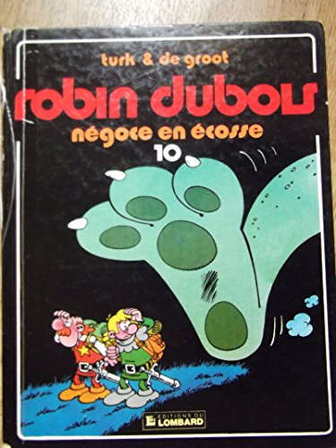 robin dubois, tome 10 : négoce en Écosse