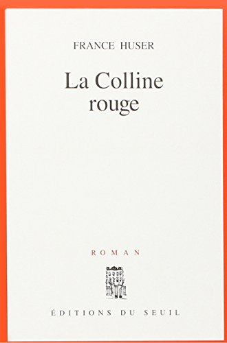 La Colline rouge