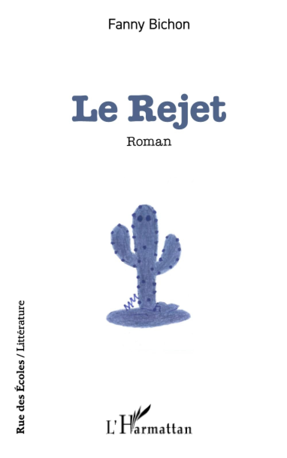 Le rejet