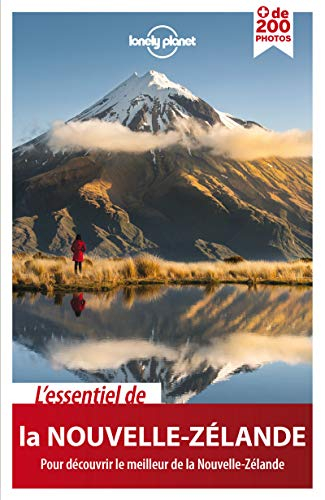 L'essentiel de la Nouvelle-Zélande : pour découvrir le meilleur de la Nouvelle-Zélande