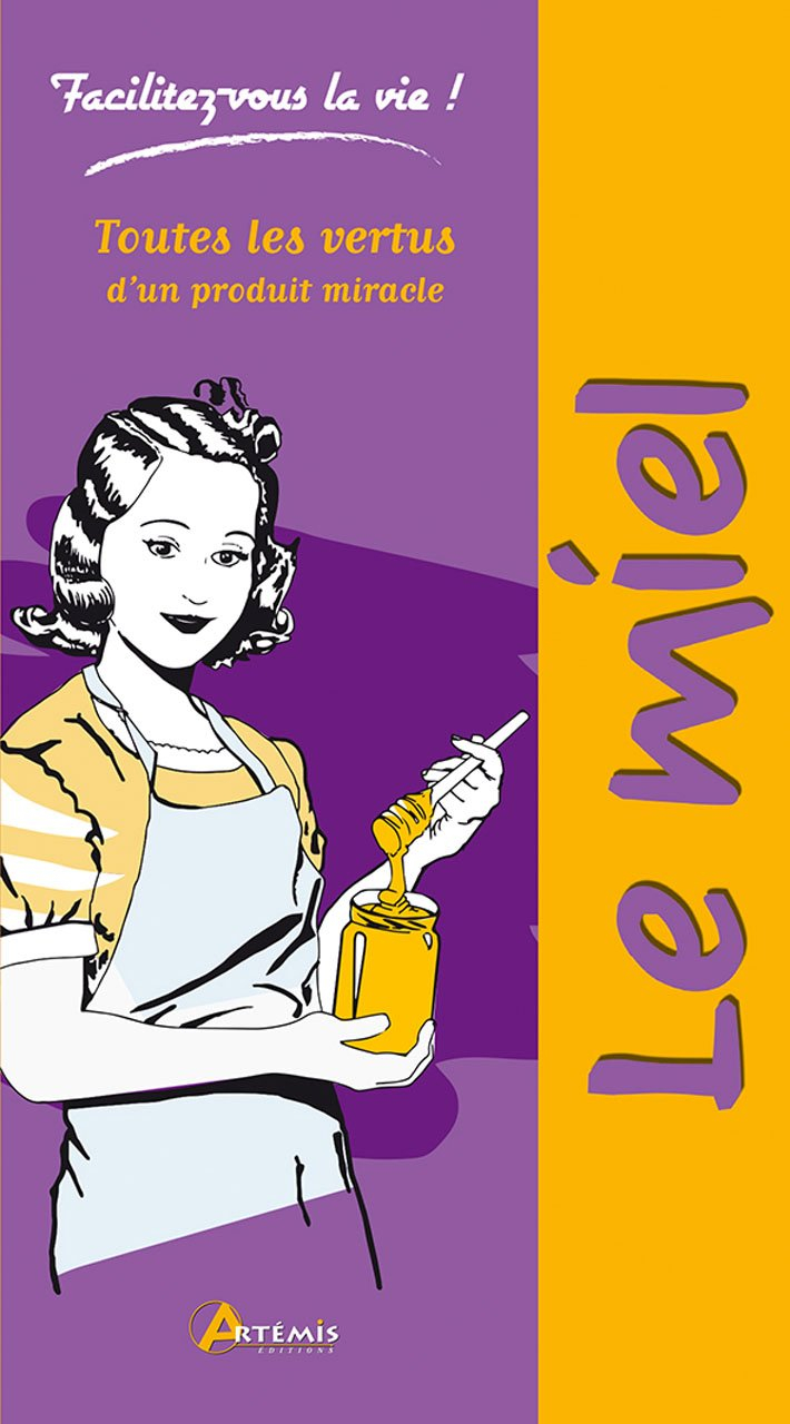 Le miel : toutes les vertus d'un produit miracle