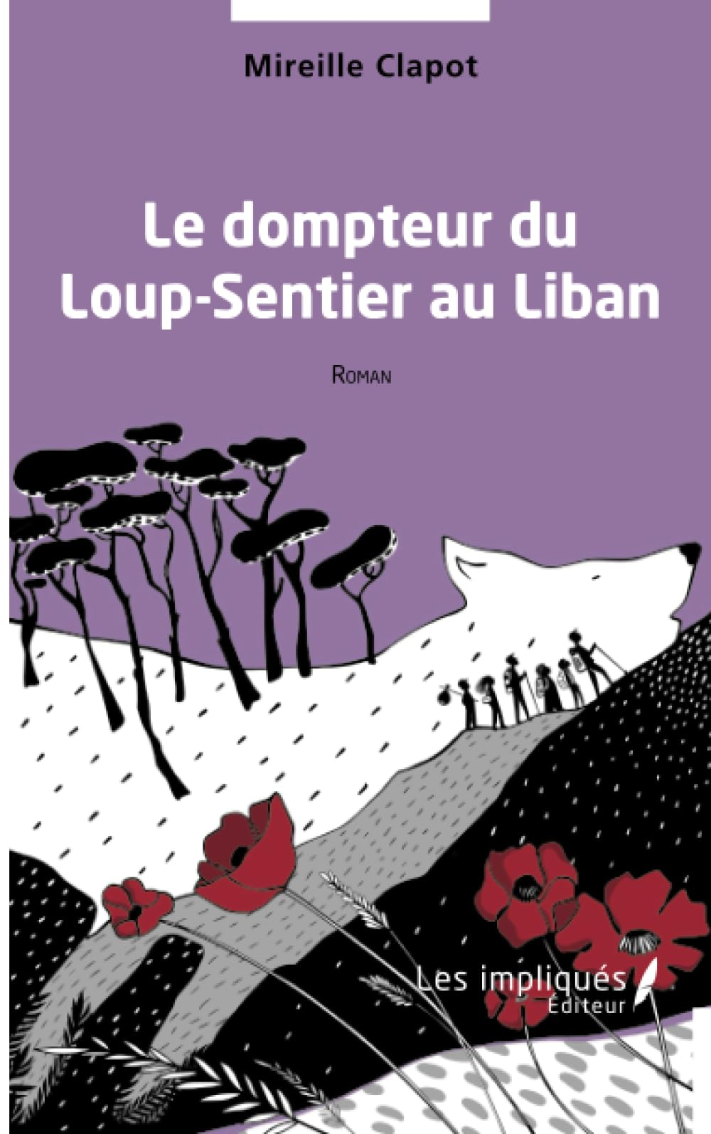 Le dompteur du Loup-Sentier au Liban