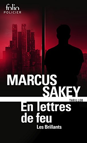 Les Brillants. Vol. 3. En lettres de feu : thriller