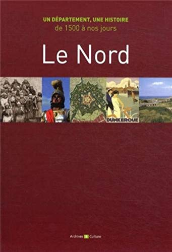 Le Nord : de 1500 à nos jours