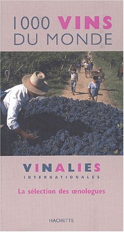 les 1000 vins du monde