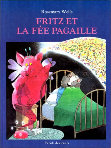 Fritz et la fée pagaille