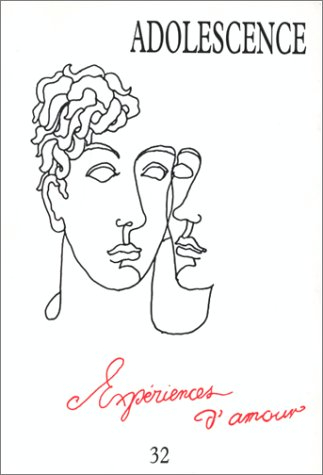 Adolescence, n° 32. Expérience d'amour